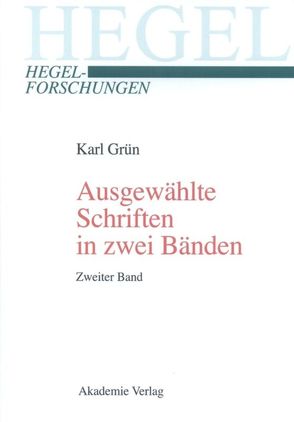 Ausgewählte Schriften in zwei Bänden. Mit einer biographischen und werkanalytischen Einführung von Köppe,  Manuela