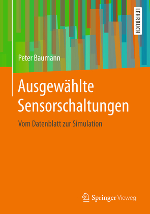 Ausgewählte Sensorschaltungen von Baumann,  Peter