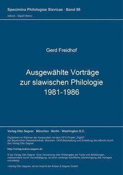 Ausgewählte Vorträge zur slawischen Philologie 1981-1986 von Freidhof,  Gerd