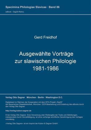 Ausgewählte Vorträge zur slawischen Philologie 1981-1986 von Freidhof,  Gerd