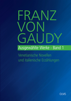 Ausgewählte Werke von Gaudy,  Franz von