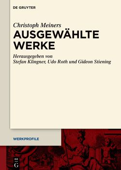 Ausgewählte Werke von Klingner,  Stefan, Meiners,  C[hristoph], Roth,  Udo, Stiening,  Gideon