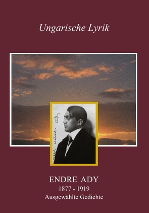 Ausgewählte Gedichte von Ady,  Endre, Detrich,  Julius Alexander