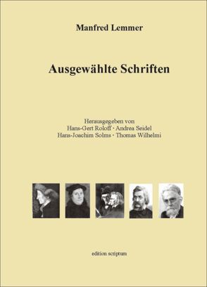 Ausgewählte Schriften von Lemmer,  Manfred, Roloff,  Hans-Gert, Seidel,  Andrea, Solms,  Hans Joachim, Wilhelmi,  Thomas