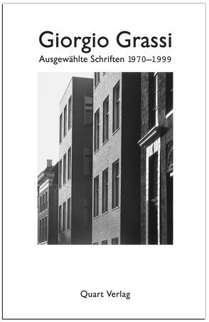 Ausgewählte Schriften 1970-1999 von Caja,  Michele, Frank,  Birgit, Grassi,  Giorgio, Lampugnani,  Vittorio M, Pellnitz,  Alexander, Schwarzburg,  Jörg