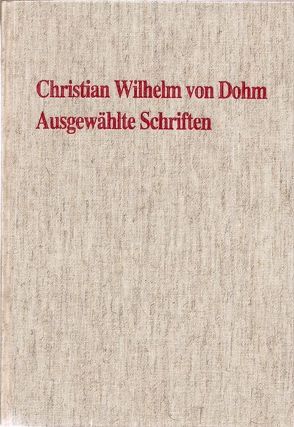 Ausgewählte Schriften von Detering,  Heinrich, Dohm,  Christian W von