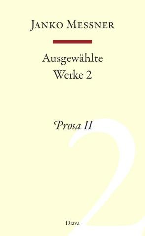 Ausgewählte Werke 2 von Messner,  Janko, Strutz,  Jozej