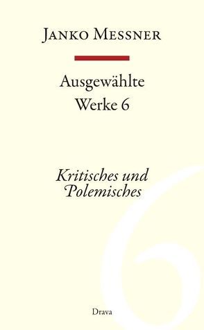 Ausgewählte Werke 6 von Messner,  Janko