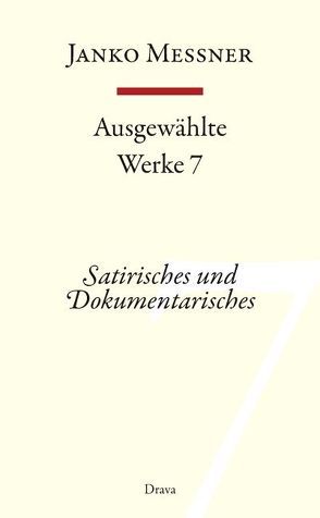 Ausgewählte Werke 7 von Messner,  Janko, Strutz,  Jozej