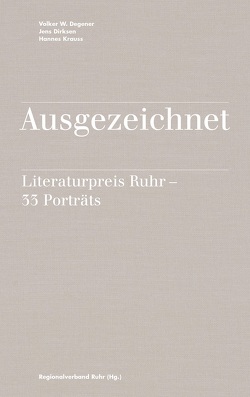 Ausgezeichnet von Degener,  Volker W, Dirksen,  Jens, Krauss,  Dr. Hannes, Regionalverband Ruhr (RVR)