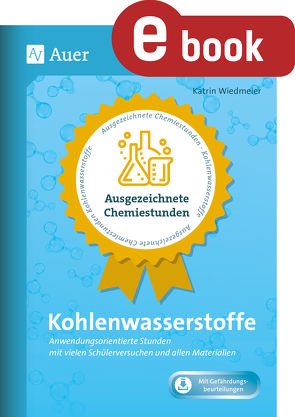 Ausgezeichnete Chemiestunden Kohlenwasserstoffe von Wiedmeier,  Katrin