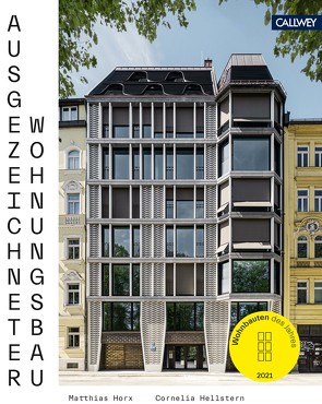 Ausgezeichneter Wohnungsbau 2021 von Hellstern,  Cornelia, Horx,  Matthias