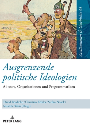 Ausgrenzende politische Ideologien von Bordiehn,  David, Koehler,  Christian, Noack,  Stefan, Wein,  Susanne