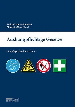 Aushangpflichtige Gesetze von Lechner-Thomann,  Andrea, Marx,  Alexandra