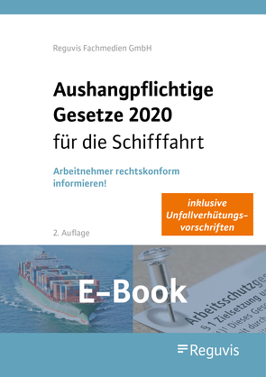 Aushangpflichtige Gesetze für die Schifffahrt 2020 (E-Book)