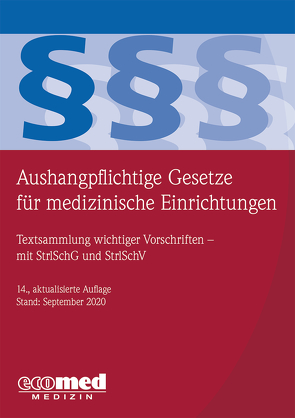 Aushangpflichtige Gesetze für medizinische Einrichtungen