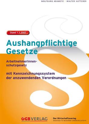 Aushangpflichtige Gesetze mit Kennzeichnungssystem von Adametz, Hutterer