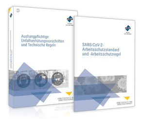 Aushangpflichtige Unfallverhütungsvorschriften und Technische Regeln