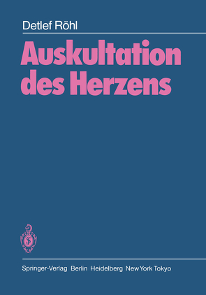 Auskultation des Herzens von Röhl,  Detlef