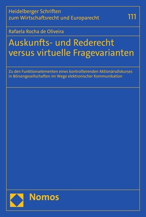 Auskunfts- und Rederecht versus virtuelle Fragevarianten von Oliveira,  Rafaela Rocha de