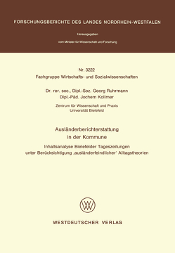 Ausländerberichterstattung in der Kommune von Ruhrmann,  Georg