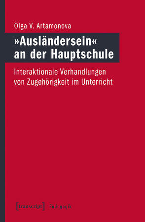 »Ausländersein« an der Hauptschule von Artamonova,  Olga V.