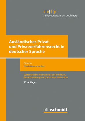 Ausländisches Privat- und Privatverfahrensrecht in deutscher Sprache von Bar,  Christian von