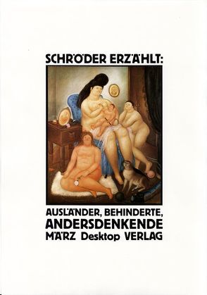 Ausländer, Behinderte, Andersdenkende von Kalender,  Barbara, Schröder ,  Jörg