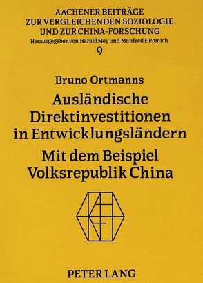 Ausländische Direktinvestitionen in Entwicklungsländern von Ortmanns,  Bruno