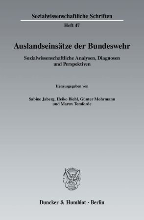 Auslandseinsätze der Bundeswehr. von Biehl,  Heiko, Jaberg,  Sabine, Mohrmann,  Günter, Tomforde,  Maren