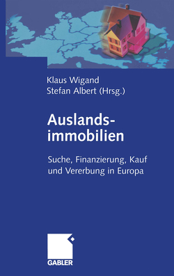 Auslandsimmobilien von Albert,  Stefan, Wigand,  Klaus