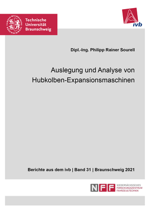 Auslegung und Analyse von Hubkolben-Expansionsmaschinen von Sourell,  Philipp Rainer