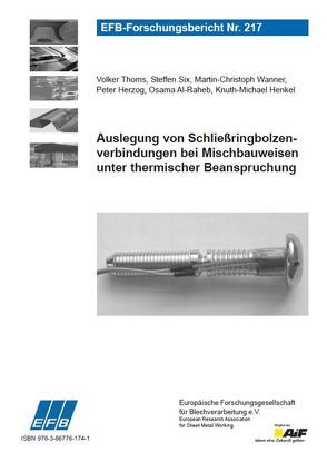 Auslegung von Schließringbolzenverbindungen bei Mischbauweisen unter thermischer Beanspruchung von Al-Raheb,  Osama, Henkel,  Knuth-Michael, Herzog,  Peter, Six,  Steffen, Thoms,  Volker, Wanner,  Martin-Christoph