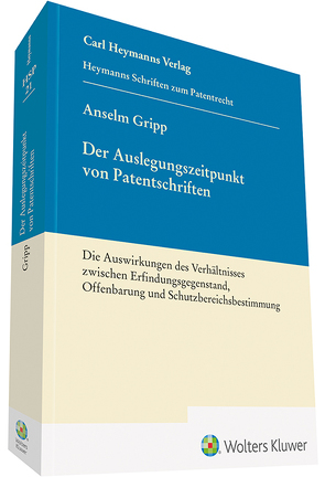 Auslegungszeitpunkt von Patentschriften von Gripp,  Anselm