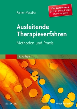 Ausleitende Therapieverfahren von Matejka,  Rainer