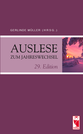 Auslese zum Jahreswechsel. 29. Edition von Müller,  Gerlinde