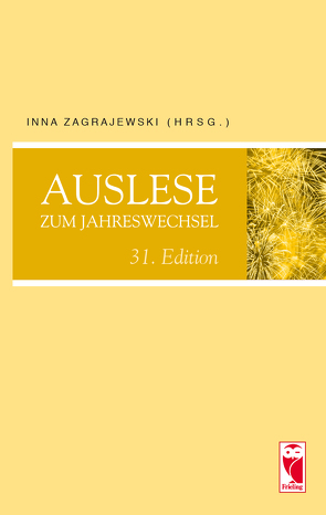 Auslese zum Jahreswechsel. 31. Edition von Zagrajewski,  Inna