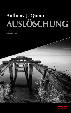 Auslöschung von Koch,  Sven, Noller,  Ulrich, Quinn,  Anthony J., Ruckh,  Jürgen