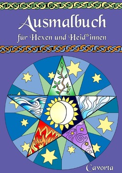 Ausmalbuch für Hexen und Heid*innen von , - Cavorta