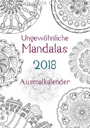 Ausmalkalender – Ungewöhnliche Mandalas (Tischkalender 2018 DIN A5 hoch) von Langenkamp,  Heike