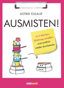 Ausmisten von Eulalie,  Astrid