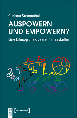 Auspowern und Empowern? von Schmechel,  Corinna