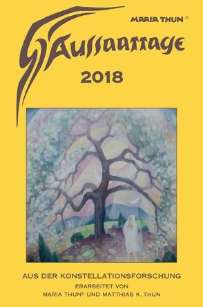 Aussaattage 2018 Maria Thun® A4 von Thun,  Matthias K