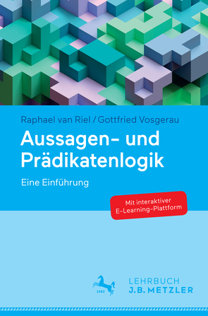 Aussagen- und Prädikatenlogik von van Riel,  Raphael, Vosgerau,  Gottfried