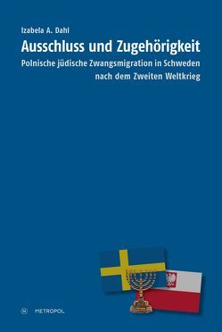 Ausschluss und Zugehörigkeit von Dahl,  Izabela A.