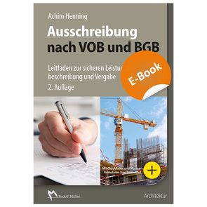 Ausschreibung nach VOB und BGB – E-Book (PDF) von Henning,  Achim