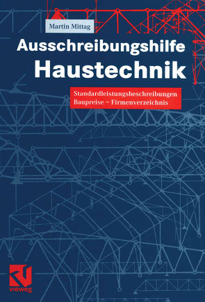 Ausschreibungshilfe Haustechnik von Mittag,  Martin