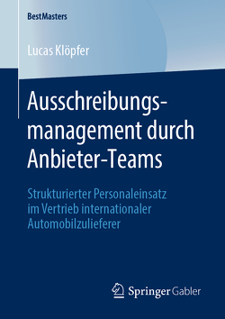 Ausschreibungsmanagement durch Anbieter-Teams von Klöpfer,  Lucas