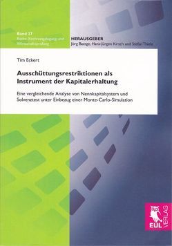 Ausschüttungsrestriktionen als Instrument der Kapitalerhaltung von Eckert,  Tim