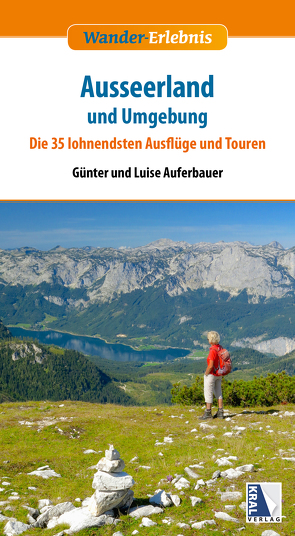 Ausseerland und Umgebung von Auferbauer,  Günter, Auferbauer,  Luise